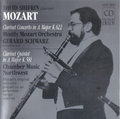 Clarinet Concerto in A major, K622 / Clarinet Quintet in A major, K581