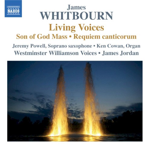Living Voices / Son of God Mass / Requiem canticorum