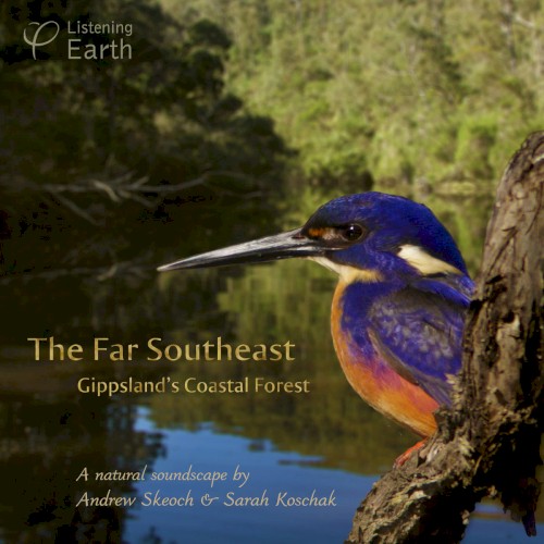 The Far Southeast: Gippslands Coastal Forest