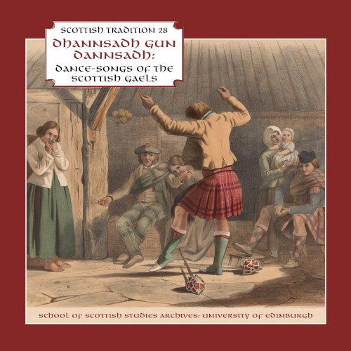 Dhannsadh gun Dannsadh (Dance-Songs of the Scottish Gaels)