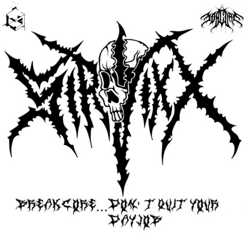 Breakcore... Don't Quit Your Dayjob