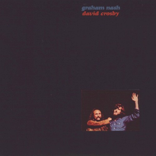Graham Nash / David Crosby