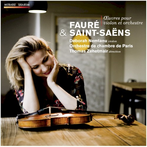 Faure & Saint-Saens: Oeuvres Pour Violon Et Orchestre
