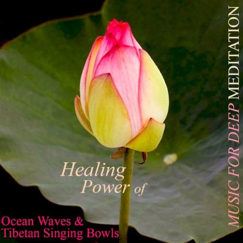 Healing Power of Ocean Waves & Tibetan Singing Bowls