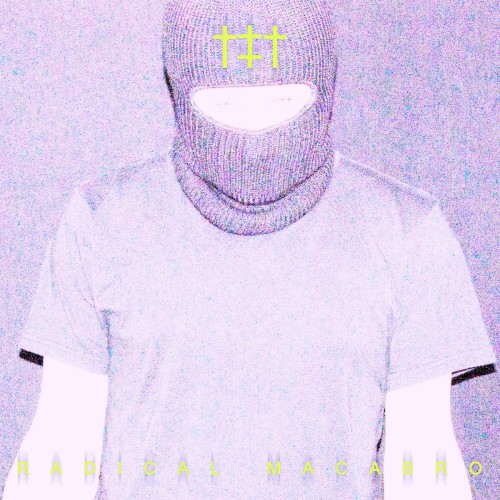 RADICAL MACABRO