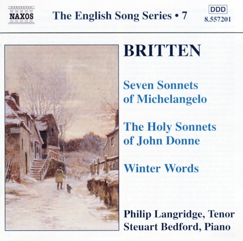 The English Song Series, Volume 7: Seven Sonnets of Michelangelo / The Holy Sonnets of John Donne / Winter Words