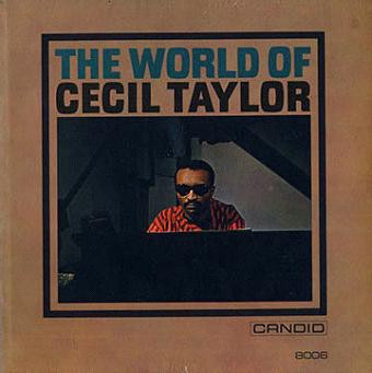 The World of Cecil Taylor