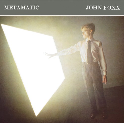 John Foxx &ndash; Metamatic