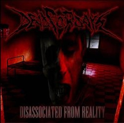 Disassociated From Reality