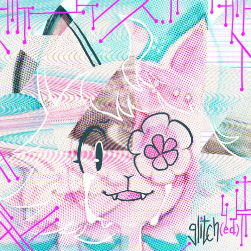 glitch(ed)