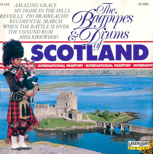 The Bagpipes & Drums of Scotland