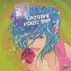 Positive House Trip