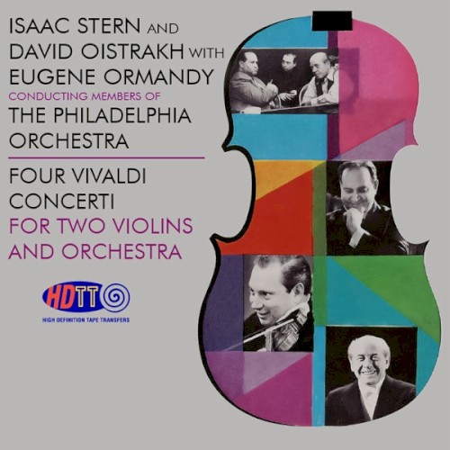 Vivaldi Four Concerti For Two Violins - Stern, Oistrakh, Ormandy