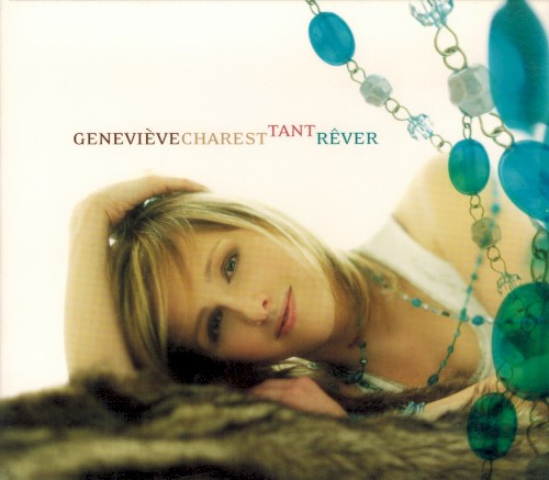 Tant rêver