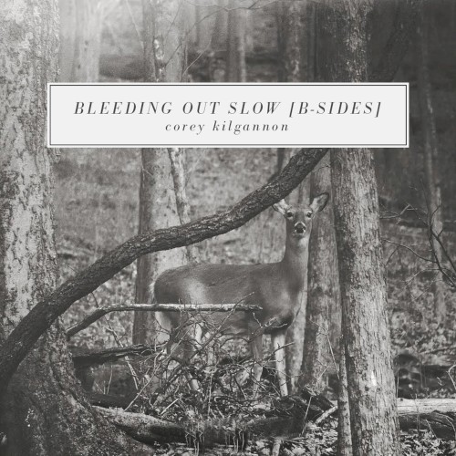 Bleeding out Slow (B‐Sides)