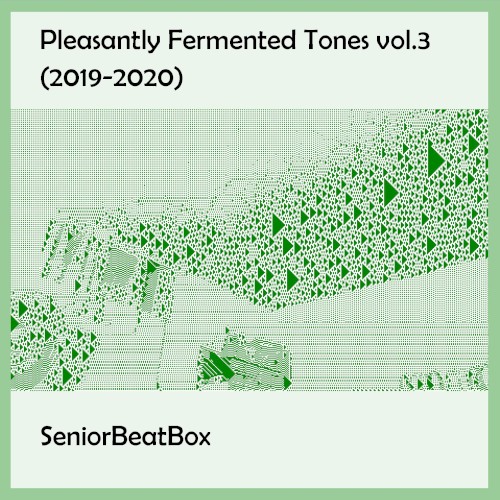 Pleasantly Fermented Tones, Vol. 3