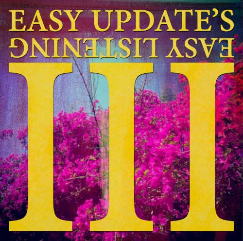 Easy Update's Easy Listening Lolume 3