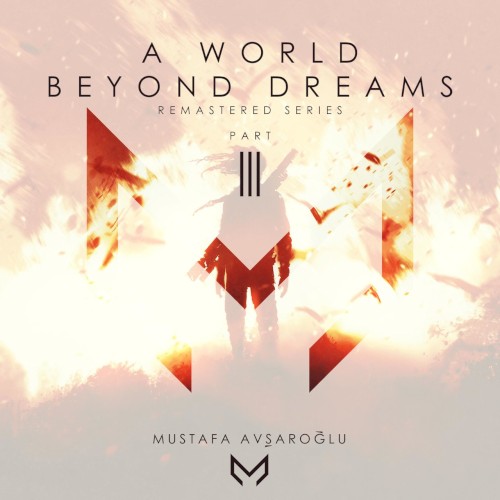 A World Beyond Dreams, Pt. 3