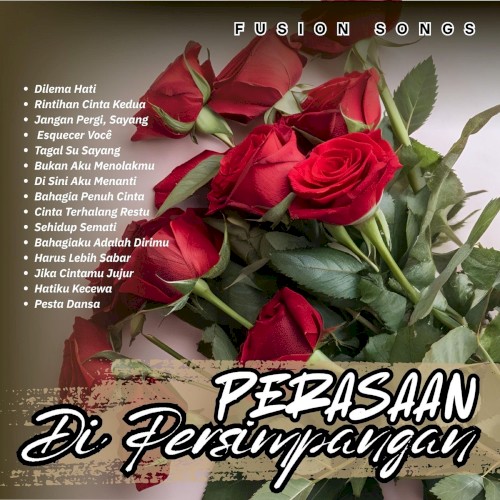 Perasaan Di Persimpangan - Fusion Songs