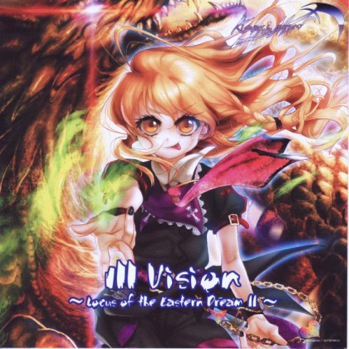 Ill Vision ~Locus of the Eastern Dream II~