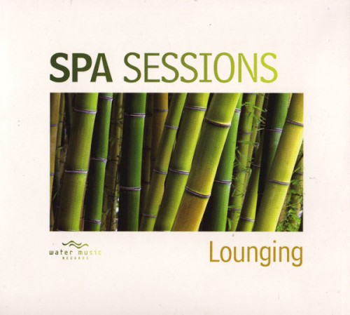 Spa Sessions: Lounging