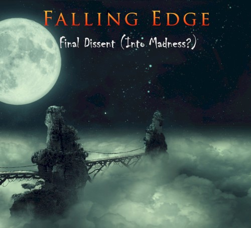 Final Dissent (Into Madness?)