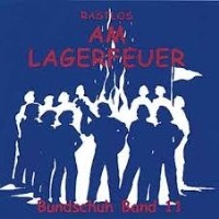 Der Bundschuh Band 11 - Rastlos am Lagerfeuer