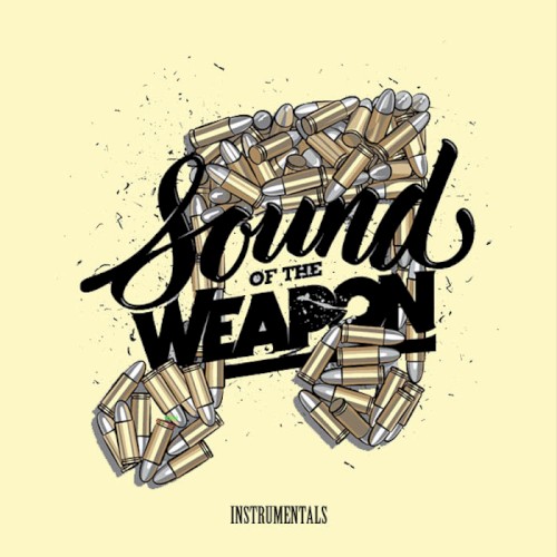 Sound of the Weapon (Instrumentals)