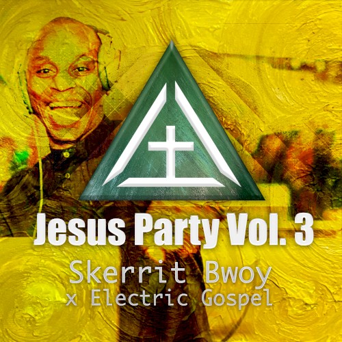 Jesus Party Vol. 3