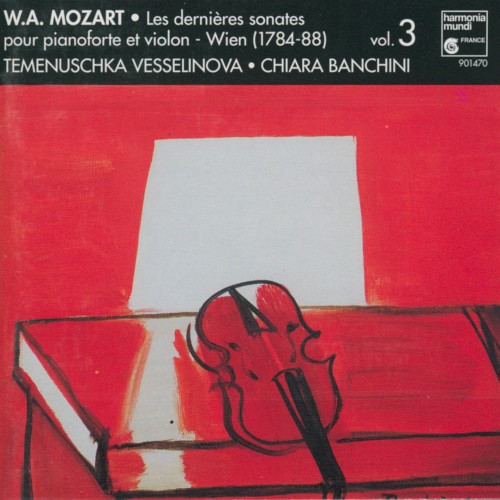 Les dernières sonates pour pianoforte et violon, Volume 3: Wien (1784-88)