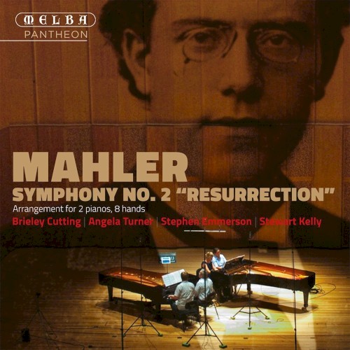 Mahler: Symphony No. 2 "Resurrection" - Arrangement for 2 pianos, 8 hands