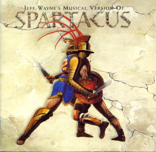 Jeff Wayne’s Musical Version of Spartacus