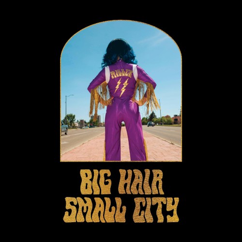 Big Hair Small City