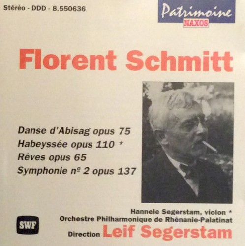Danse d'Abisag, op. 75 / Habeyssée, op. 110 / Rêves, op. 65 / Symphony N° 2, op. 137