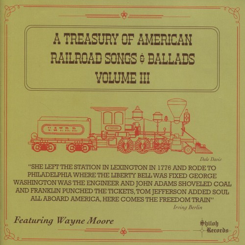 A Treasury of American Railroad Songs & Ballads, Volume III