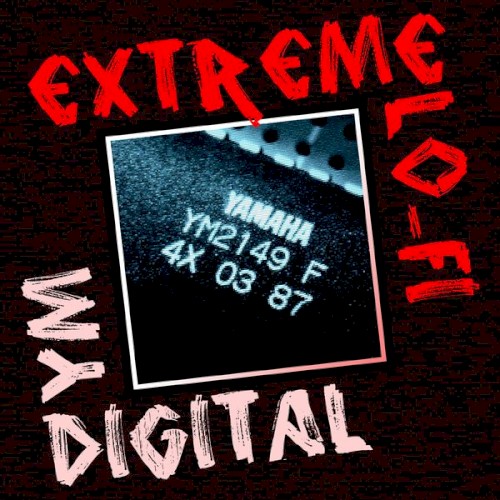 Extreme LO-FI