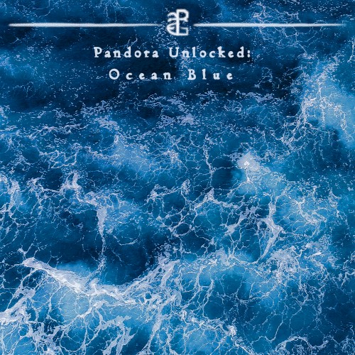 Pandora Unlocked: Ocean Blue