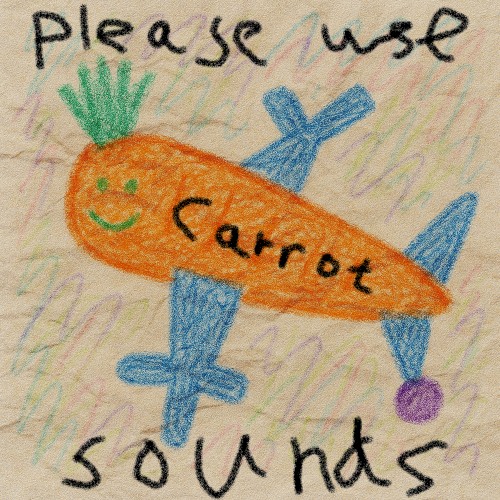 please use carrot sounds