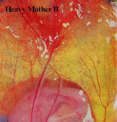 Heavy Möther II &ndash; Heavy Möther II