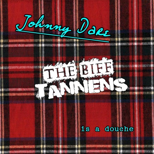 Johnny Dare Is a Douche